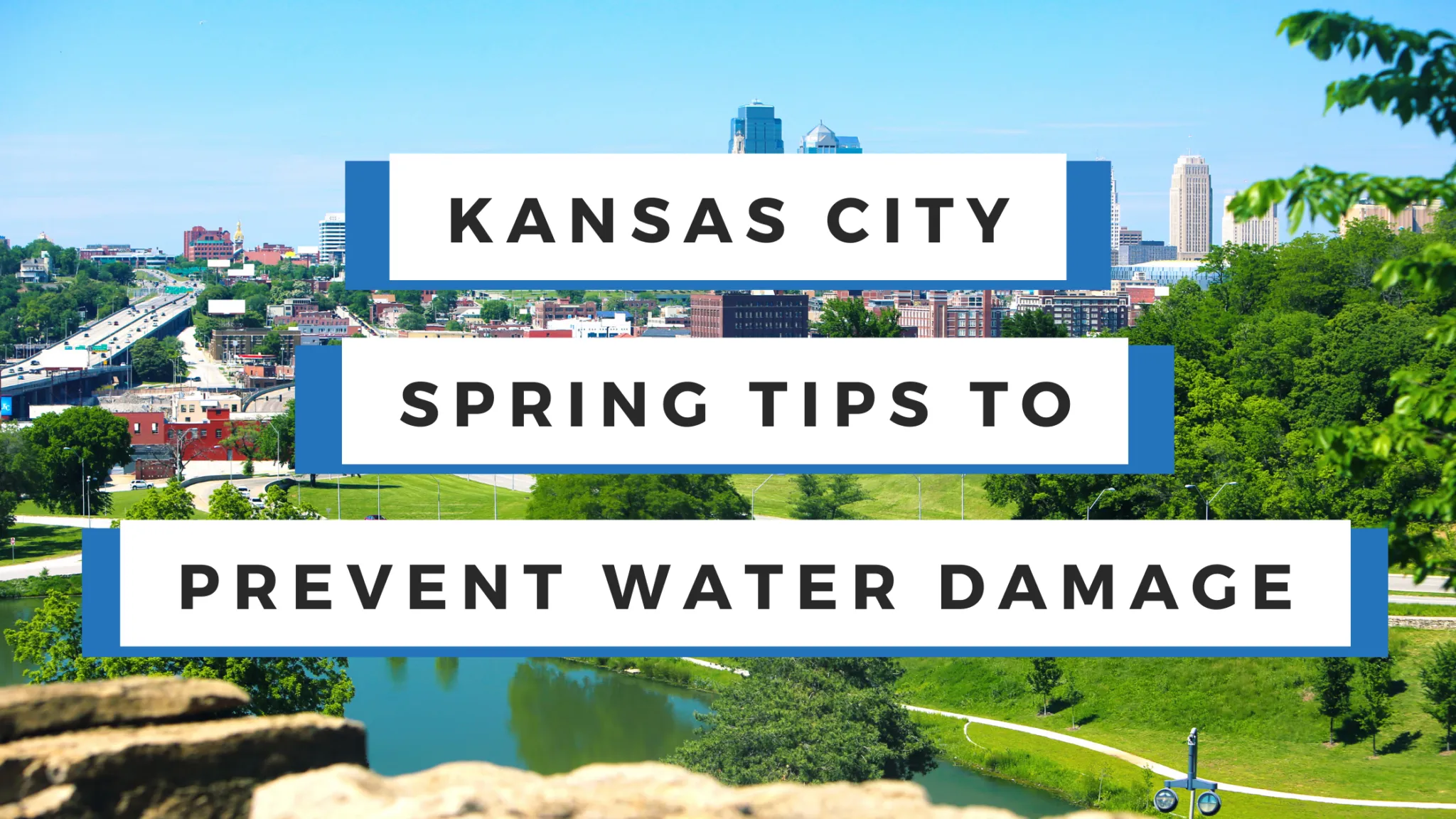 Kansas City Spring Tips to Prevent Water Damage Repairs