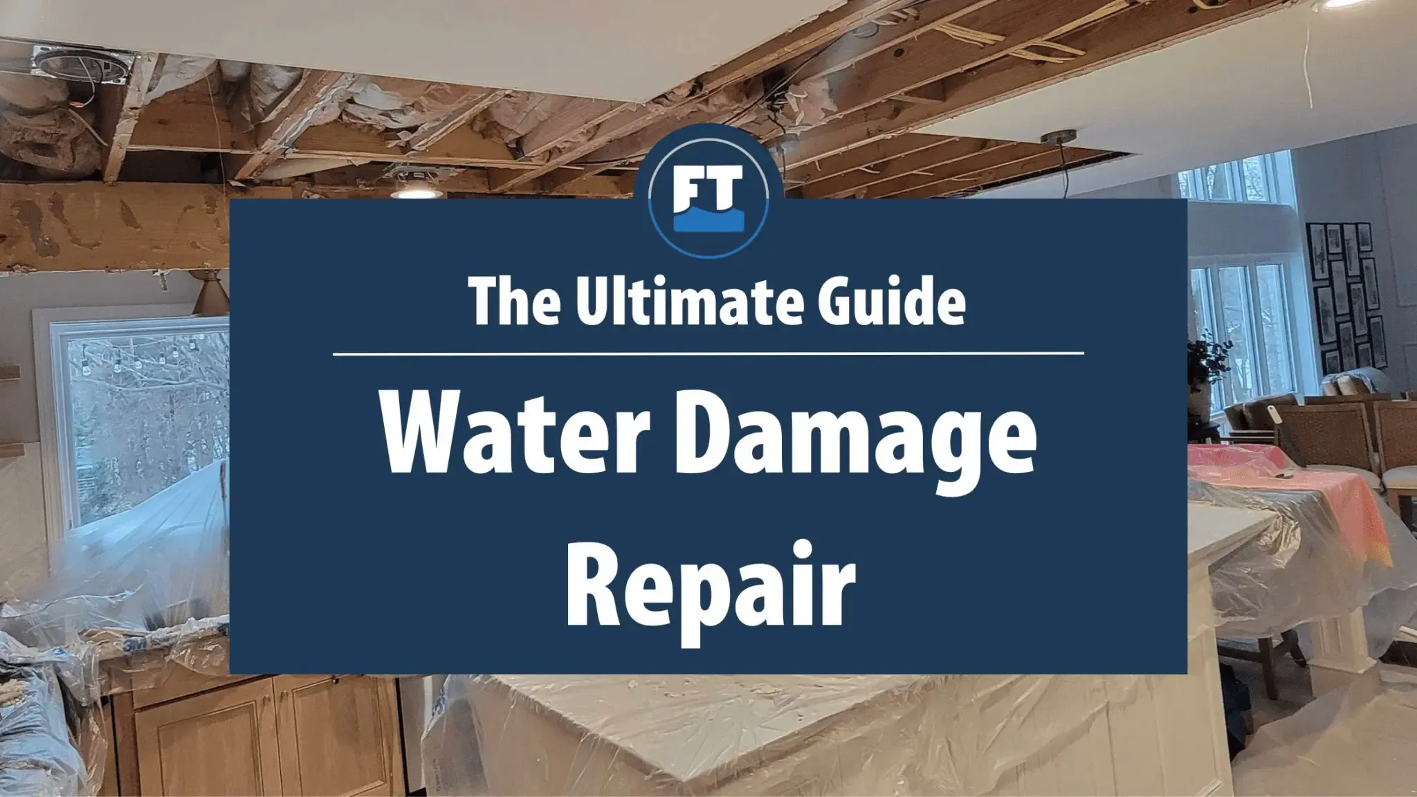 The Ultimate Water Damage Repair Guide